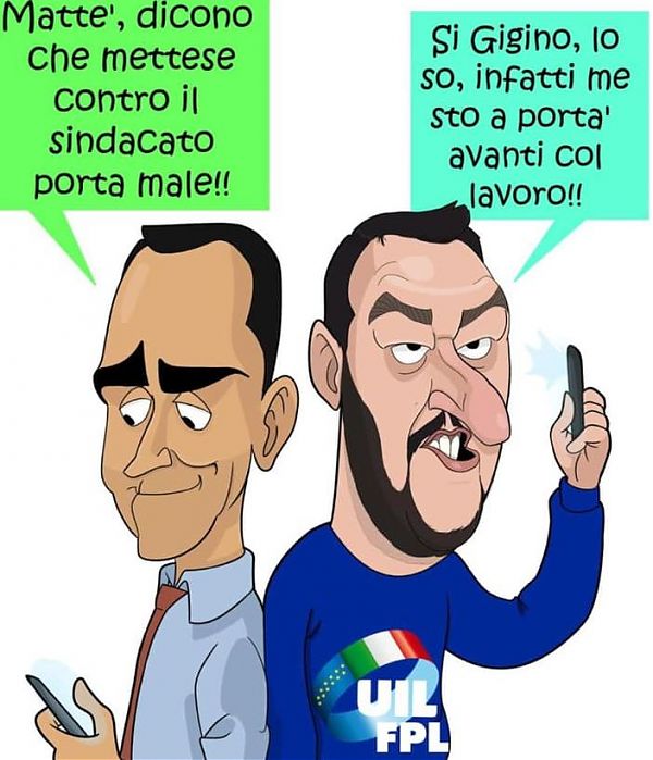 UIL DENUNCIA STOP STRISCIONE DI MAIO-SALVINI, PER VICEPREMIER NO CENSURE