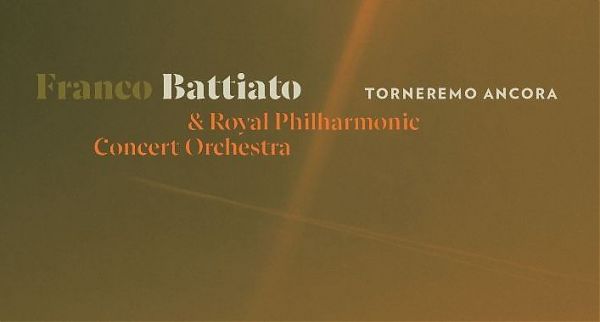 “TORNEREMO ANCORA” E’ IL NUOVO ALBUM DI FRANCO BATTIATO