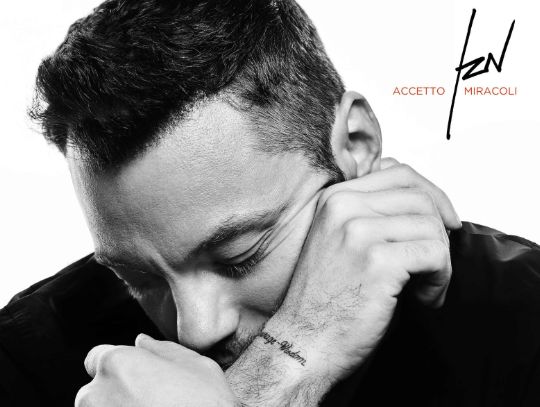 TIZIANO FERRO TORNA CON “ACCETTO MIRACOLI”
