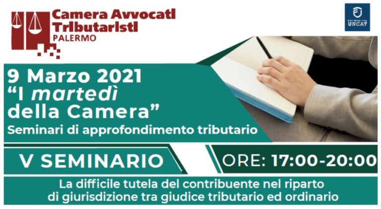La difficile tutela del contribuente al centro seminario Uncat