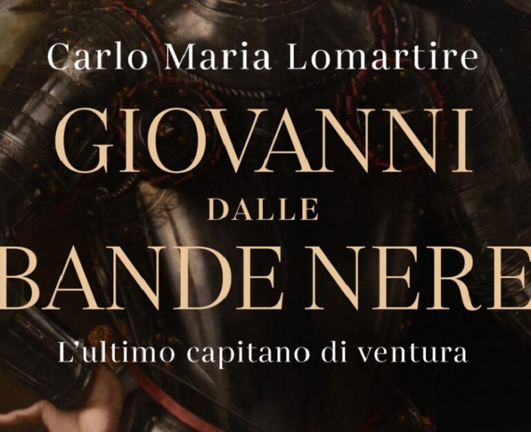 Libri, Carlo Maria Lomartire racconta “Giovanni dalle Bande Nere”