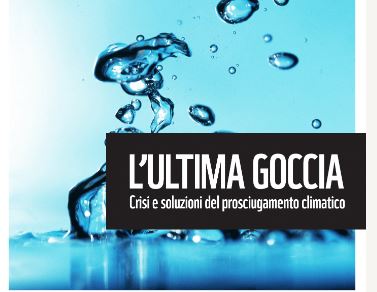 Giornata mondiale dell’acqua, allarme Wwf “Siamo all’ultima goccia”