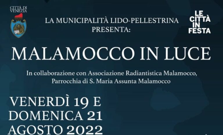 Il 19 e 21 agosto “Malamocco in luce”