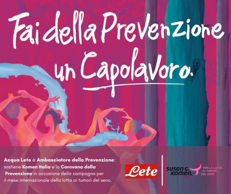 Acqua Lete insieme a Komen Italia per una prevenzione a regola d’arte