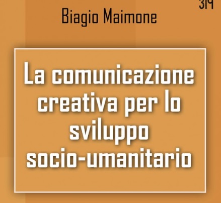 In un libro “La comunicazione creativa per lo sviluppo socio-umanitario”